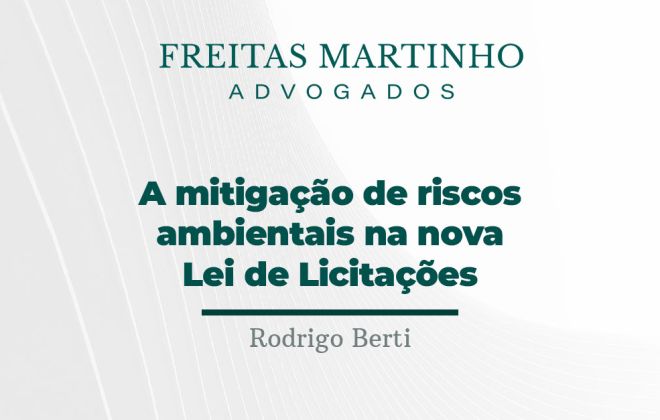 A mitigação de riscos ambientais na nova Lei de Licitações