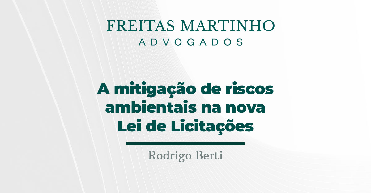 A mitigação de riscos ambientais na nova Lei de Licitações