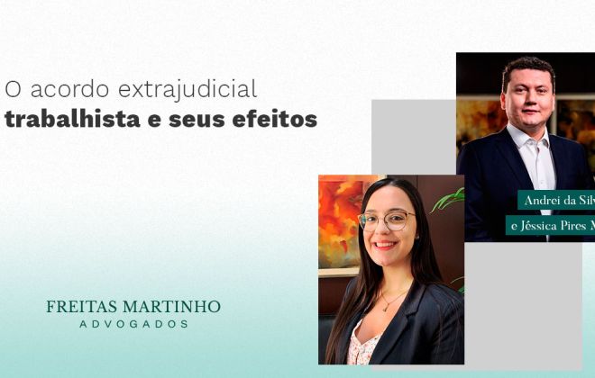 O Acordo Extrajudicial Trabalhista e Seus Efeitos