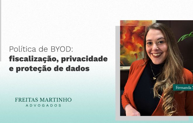 Política de BYOD: fiscalização, privacidade e proteção de dados